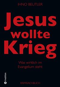 Produktbild: Jesus wollte Krieg