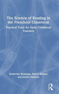 Produktbild: The Science of Reading in the Preschool Classroom