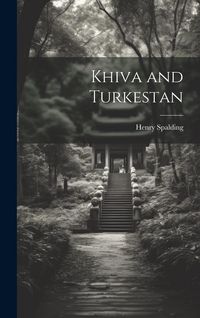 Produktbild: Khiva and Turkestan