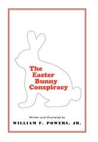 Produktbild: The Easter Bunny Conspiracy