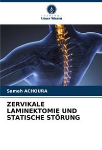 Produktbild: Zervikale Laminektomie und Statische St&ouml;rung