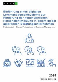 Produktbild: Digitalisierung in der Personalentwicklung. Die Einf&uuml;hrung eines Lernmanagementsystems in einem global agierenden Beratungsunternehmen