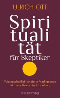 Produktbild: Spiritualit&auml;t f&uuml;r Skeptiker