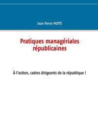 Produktbild: Pratiques manag&eacute;riales r&eacute;publicaines