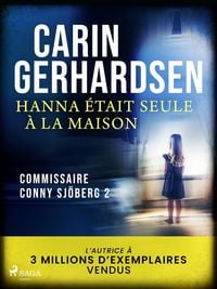 Produktbild: Hanna &eacute;tait seule &agrave; la maison