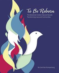 Produktbild: To Be Reborn: The Nehemiah Center's Second Decade Transforming Lives and Communities