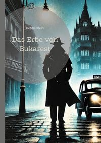 Produktbild: Das Erbe von Bukarest