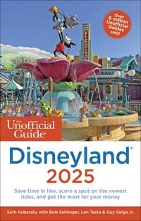 Produktbild: The Unofficial Guide to Disneyland 2025