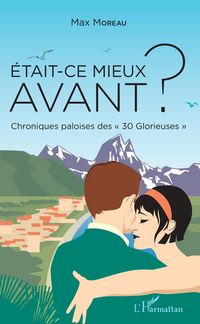 Produktbild: &Eacute;tait-ce mieux avant ?