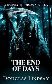 Produktbild: The End of Days (A Barney Thomson Novella)