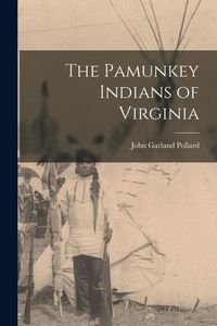 Produktbild: The Pamunkey Indians of Virginia