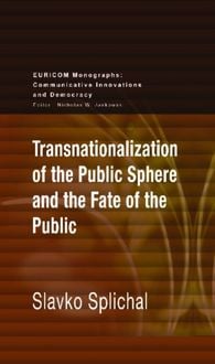 Produktbild: Transnationalization of the Public Sphere and the Fate of the Public