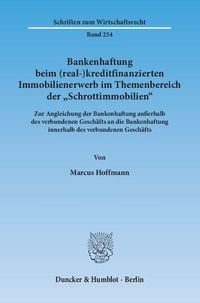 Produktbild: Bankenhaftung beim (real-)kreditfinanzierten Immobilienerwerb im Themenbereich der "Schrottimmobilien".