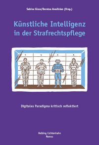 Produktbild: K&uuml;nstliche Intelligenz in der Strafrechtspflege