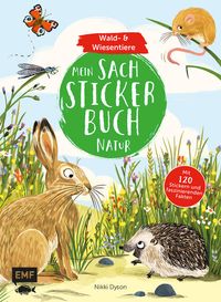 Mein Sach-Stickerbuch Natur – Wald- und Wiesentiere von Nikki Dyson