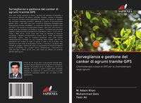 Produktbild: Sorveglianza e gestione del canker di agrumi tramite GPS