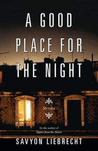 Produktbild: A Good Place for the Night: Stories