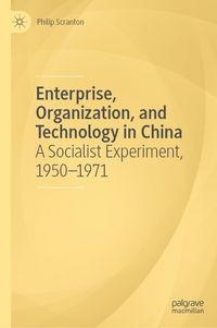 Produktbild: Enterprise, Organization, and Technology in China