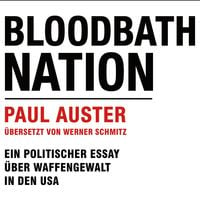Bild vom Artikel Bloodbath Nation vom Autor Paul Auster
