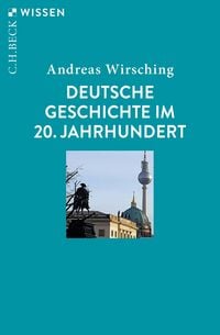 Produktbild: Deutsche Geschichte im 20. Jahrhundert