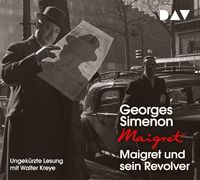 Maigret und sein Revolver Georges Simenon