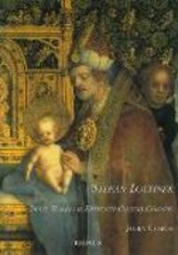 Produktbild: Stefan Lochner. Image Making in Fifteenth-Century Cologne