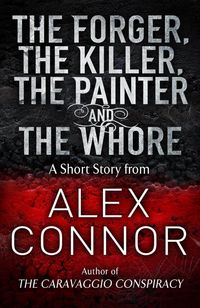 Produktbild: The Forger, the Killer, the Painter and the Whore
