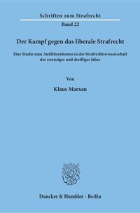 Produktbild: Der Kampf gegen das liberale Strafrecht.