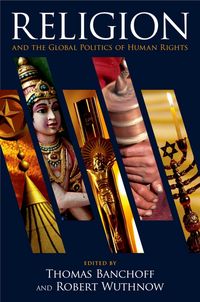 Produktbild: Religion and the Global Politics of Human Rights