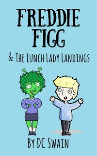 Produktbild: Freddie Figg & the Lunch Lady Landings