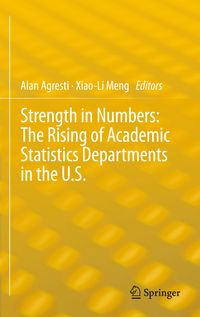 Produktbild: Strength in Numbers: The Rising of Academic Statistics Departments in the U. S.