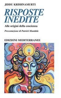 Produktbild: Risposte inedite. Alle origini della coscienza