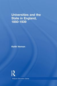 Produktbild: Universities and the State in England, 1850-1939