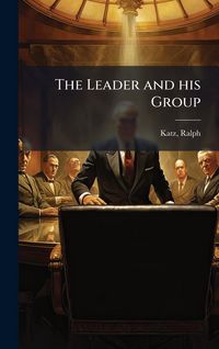 Produktbild: The Leader and his Group