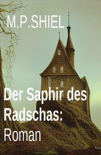 Produktbild: Der Saphir des Radschas: Roman