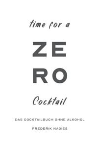 Produktbild: Zero: Dein Cocktailbuch ohne Alkohol