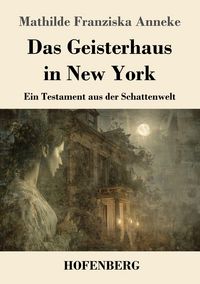 Produktbild: Das Geisterhaus in New York
