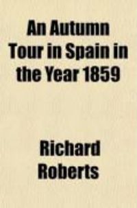 Produktbild: An Autumn Tour in Spain in the Year 1859