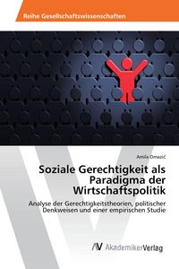 Produktbild: Soziale Gerechtigkeit als Paradigma der Wirtschaftspolitik