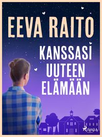 Produktbild: Kanssasi uuteen el&auml;m&auml;&auml;n