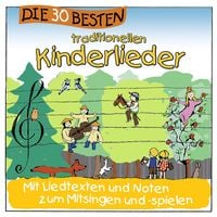 Produktbild: Die 30 besten traditionellen Kinderlieder
