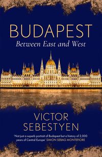 Bild vom Artikel Budapest vom Autor Victor Sebestyen