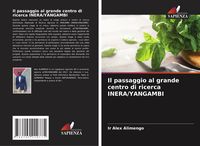 Produktbild: Il passaggio al grande centro di ricerca INERA/YANGAMBI