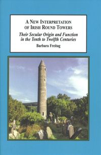 Produktbild: A New Interpretation of Irish Round Towers