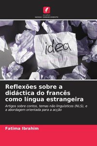 Produktbild: Reflex&otilde;es sobre a did&aacute;ctica do franc&ecirc;s como l&iacute;ngua estrangeira