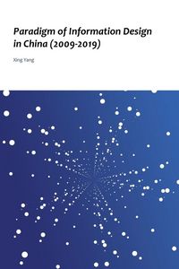 Produktbild: Paradigm of Information Design in China (2009-2019)