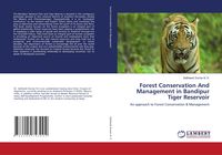 Produktbild: Forest Conservation And Management in Bandipur Tiger Reservoir