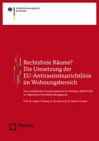 Produktbild: Rechtsfreie R&auml;ume? Die Umsetzung der EU-Antirassismusrichtlinie im Wohnungsbereich