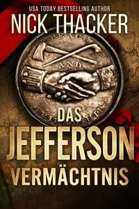 Produktbild: Das Jefferson-Verm&auml;chtnis (Harvey Bennett Thrillers - German, #4)