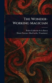 Produktbild: The Wonder-Working Magician